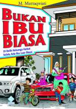 Bukan Ibu Biasa